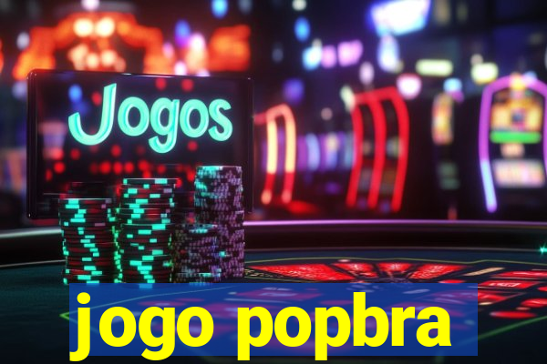 jogo popbra